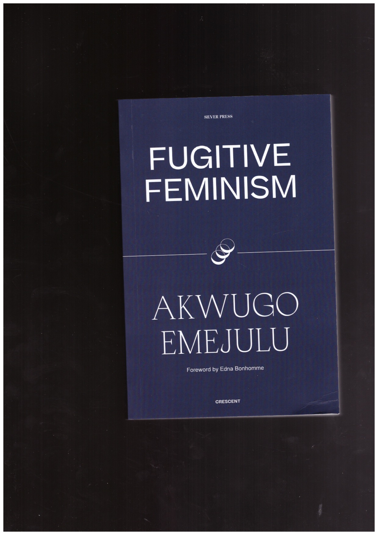 EMEJULU, Akwugo - Fugitive Feminism